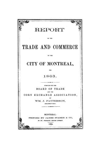 Statements relating to the home & foreign trade of the Dominion of Canada, also, Annual report of the commerce of Montreal