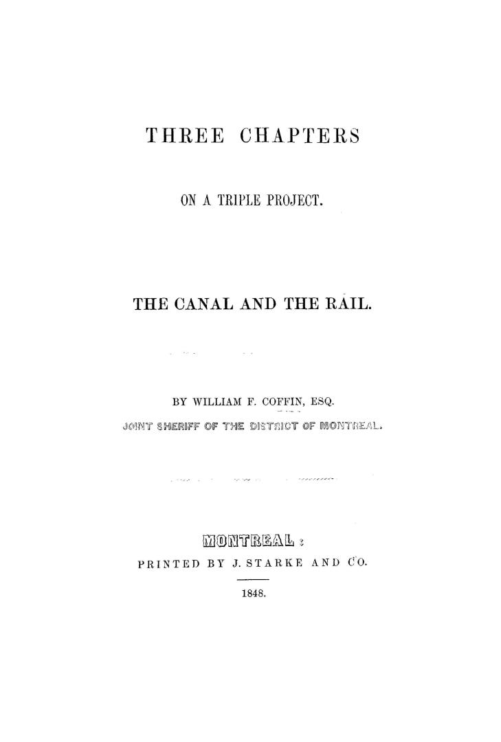 Three chapters on a triple project, the canal and the rail
