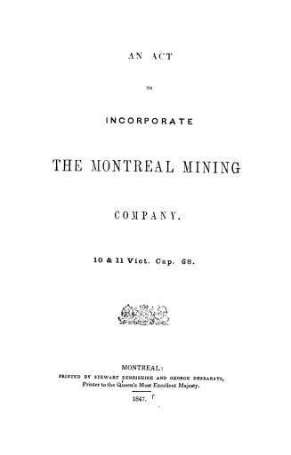 An act to incorporate the Montreal mining company, 10 & 11 Vict