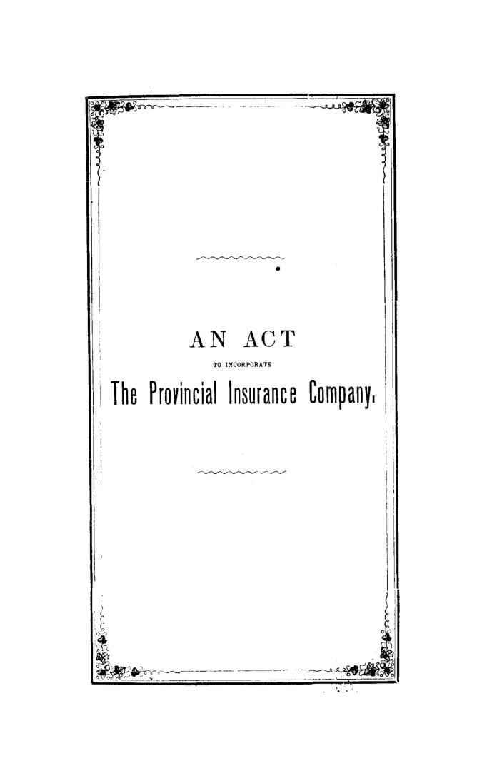 An act to incorporate the Provincial mutual and general insurance company (12 Vic