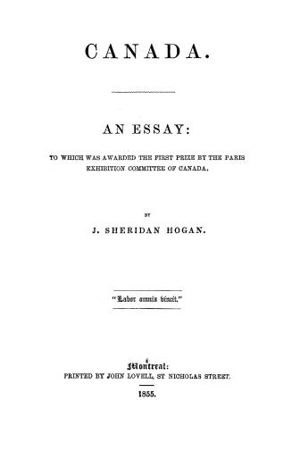 Canada, an essay to which was awarded the first prize by the Paris exhibition committee of Canada