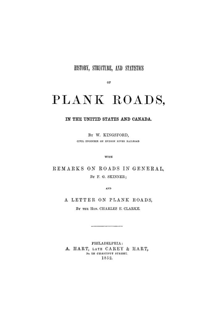 History, structure and statistics of plank roads in the United States and Canada
