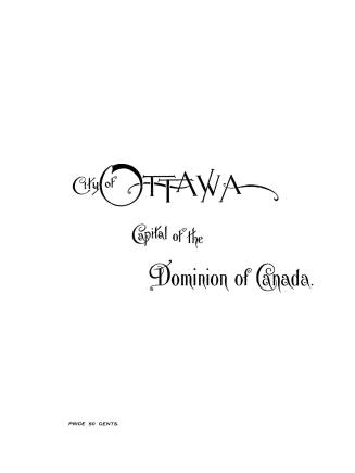 City of Ottawa capital of the Dominion of Canada