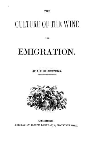 The culture of the wine and emigration
