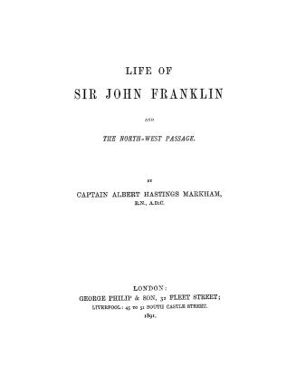 Life of Sir John Franklin and the North-west passage
