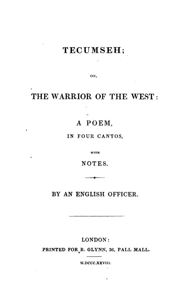 Tecumseh, or, The warrior of the west: a poem, in four cantos, with notes