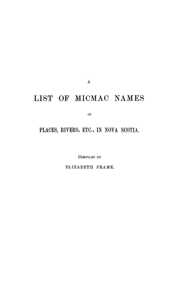 A list of Micmac names of places, rivers, etc