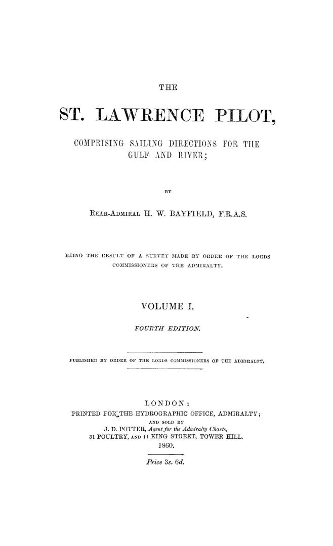 The St. Lawrence pilot, comprising sailing directions for the gulf and river