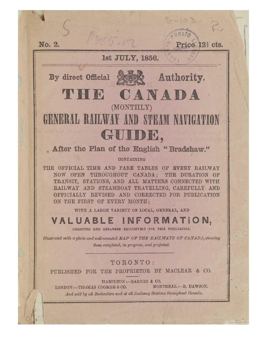 The Canada (monthly) general railway and steam navigation guide, after the plan of the English ''Bradshaw'', containing the official time and fare tab(...)