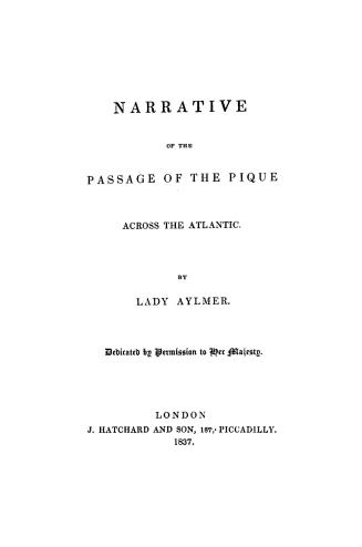 Narrative of the passage of the Pique across the Atlantic