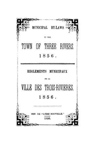 Municipal by-laws of the town of Three Rivers