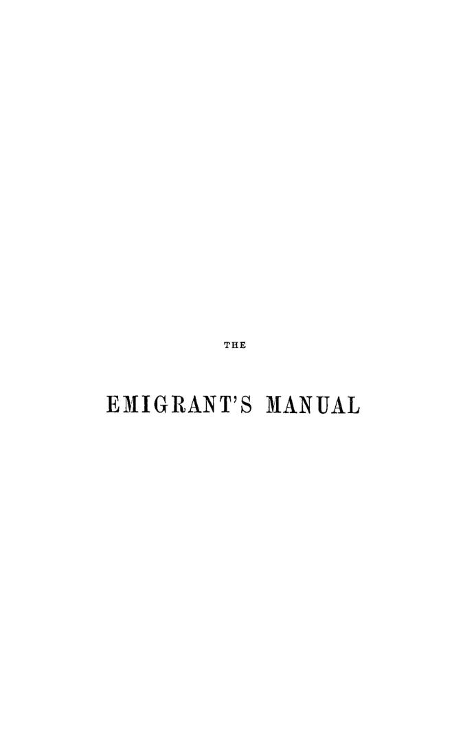 The Emigrant's manual. Australia, New Zealand, America, and South Africa