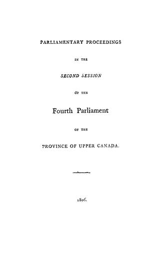 Parliamentary proceedings in the second session of the fourth parliament of the province of Upper Canada