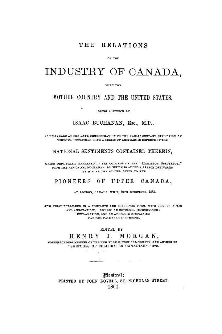 The relations of the industry of Canada with the mother country and the United States, being a speech