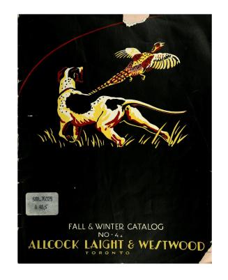 Fall and winter catalog: no. 42 Allcock, Laight & Westwood, Toronto