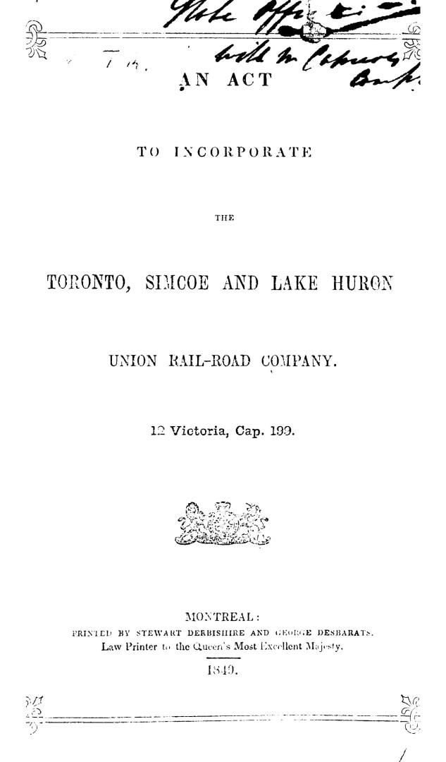 An act to incorporate the Toronto, Simcoe and Lake Huron Union Rail-road Company