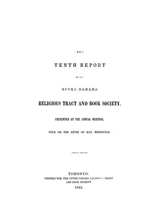 The...report of the Upper Canada religious tract & book society, presented at the annual meeting