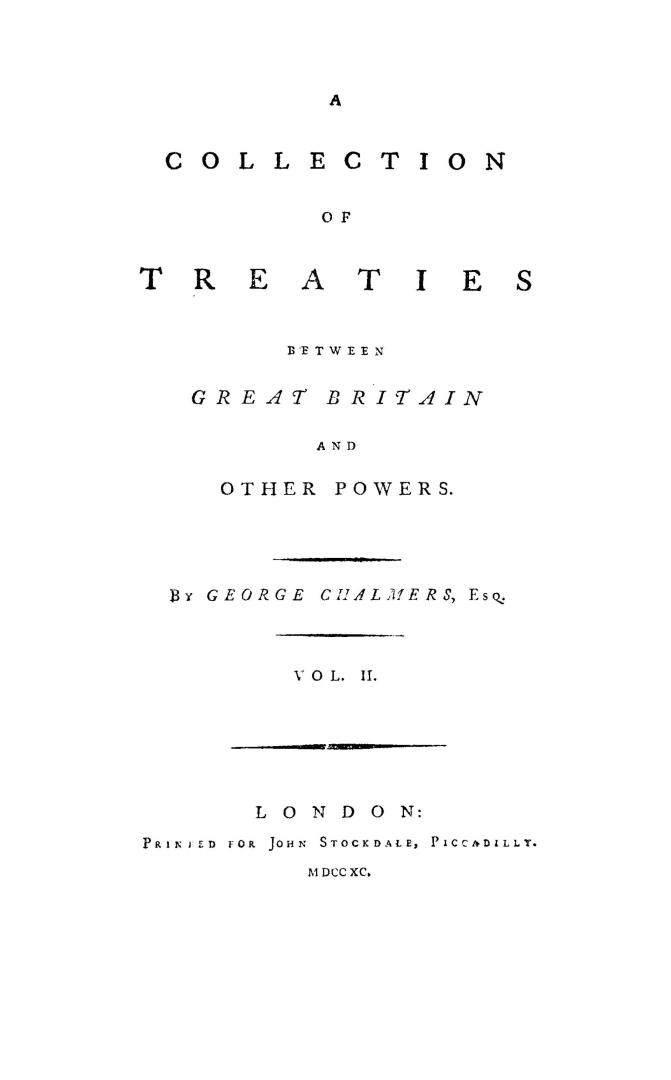 A collection of treaties between Great Britain and other powers