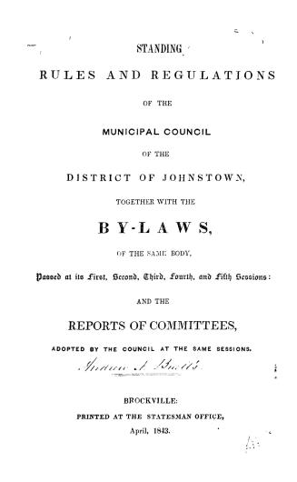Standing rules and regulations of the Municipal council of the district of Johnstown, together with the by-laws of the same body passed at its first, (...)