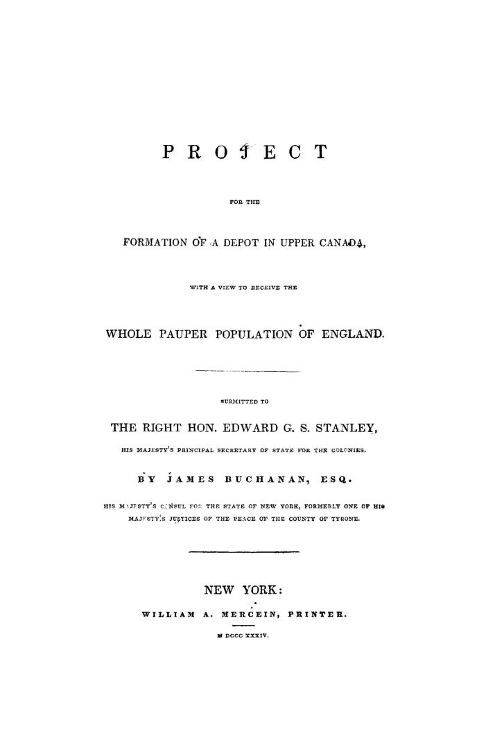 Project for the formation of a depot in Upper Canada with a view to receive the whole pauper population of England