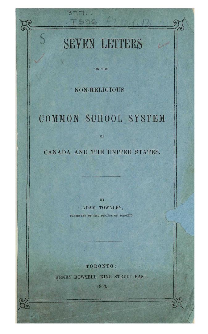 Seven letters on the non-religious common school system of Canada and the United States