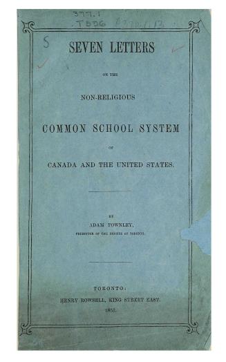 Seven letters on the non-religious common school system of Canada and the United States