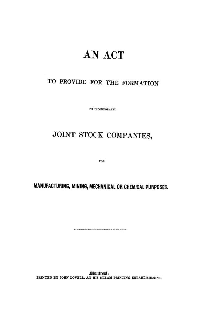 An act to provide for the formation of incorporated joint stock companies for manufacturing, mining, mechanical or chemical purposes