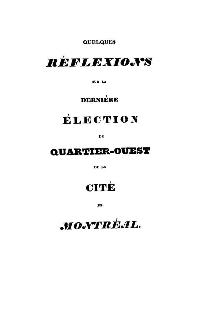 Quelques réflexions sur la dernière élection du quartier-ouest de la cité de Montreal