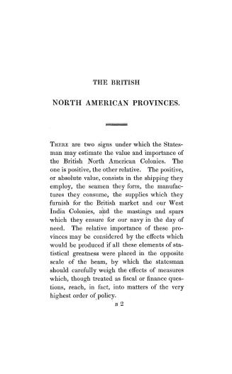 Considerations on the value and importance of the British North American provinces and the circumstances on which depend their further prosperity and colonial connection with Great Britain...