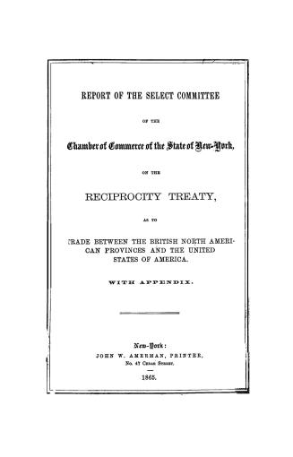 Report... as to trade between the British North American provinces and the United States of America, with appendix