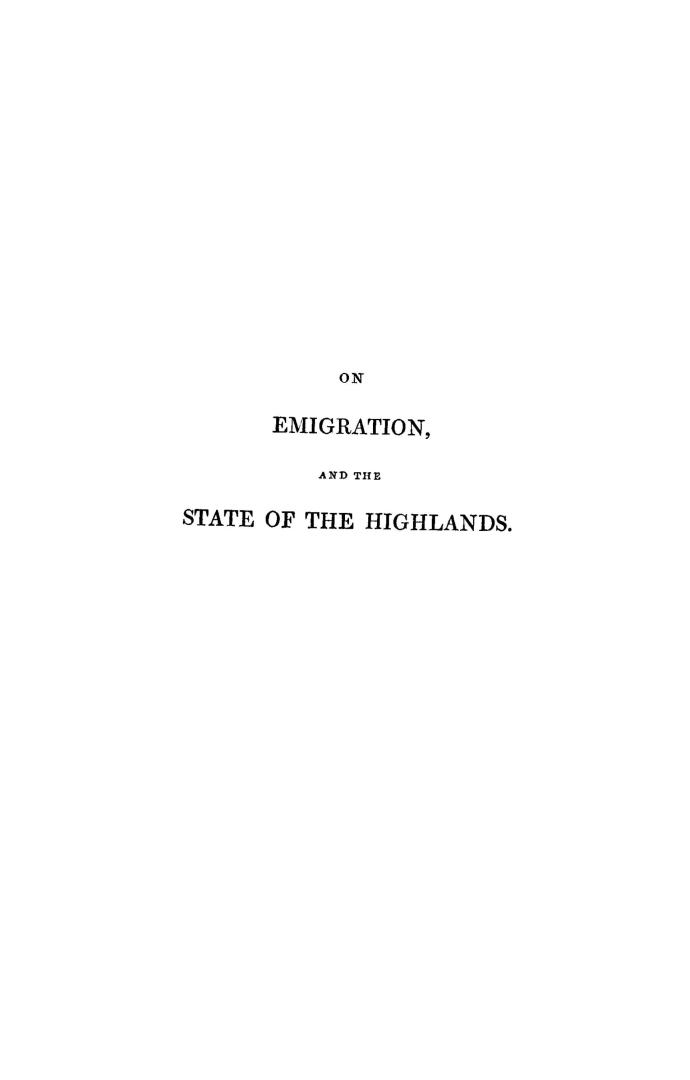 Observations on the present state of the Highlands of Scotland, with a view of the causes and probable consequences of emigration