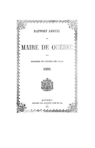 Rapport annuel du Maire de Québec aux membres du Conseil-de-ville