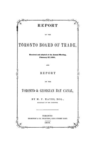 Report of the Toronto Board of Trade, received and adopted at the annual meeting