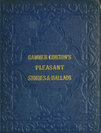 Gammer Gurton's pleasant stories of Patient Grissel, The Princess Rosetta, & Robin Goodfellow, and ballads of The beggar's daughter, The babes in the wood, and Fair Rosamond