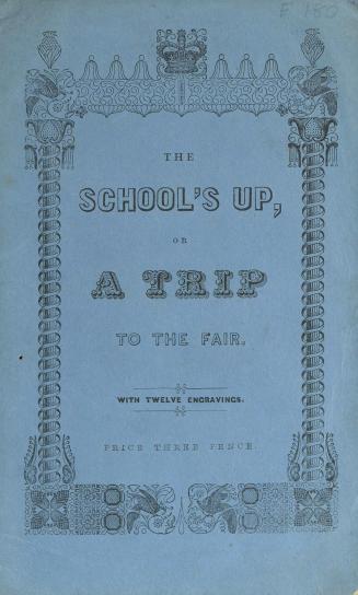 The school's up, or, A trip to the fair