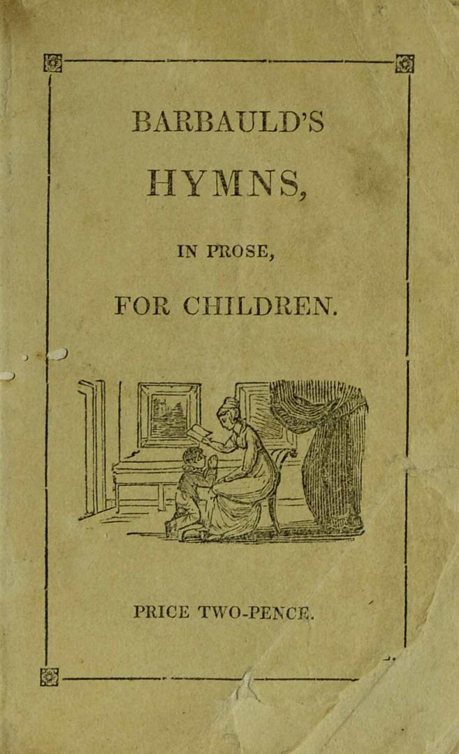 Hymns in prose for children : calculated to impress the infant mind with early devotion
