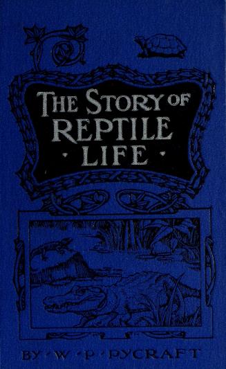 The story of reptile life