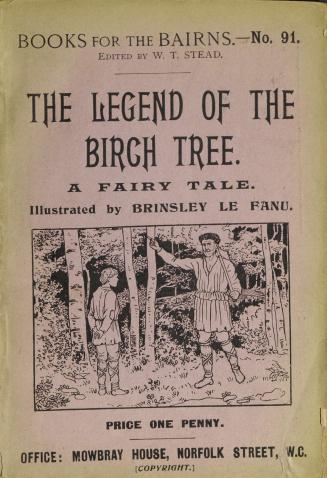 The legend of the birch tree : a fairy tale