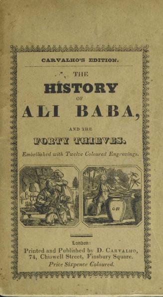 The history of Ali Baba, and the forty thieves : embellished with twelve coloured engravings