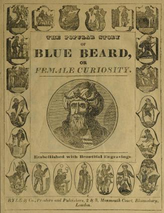 The popular story of Blue Beard, or, Female curiosity : embellished with beautiful engravings