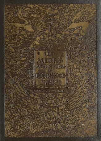 The merry adventures of Robin Hood : of great renown, in Nottinghamshire