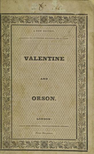 Valentine and Orson, or, The wild man of the wood : with eight coloured engravings