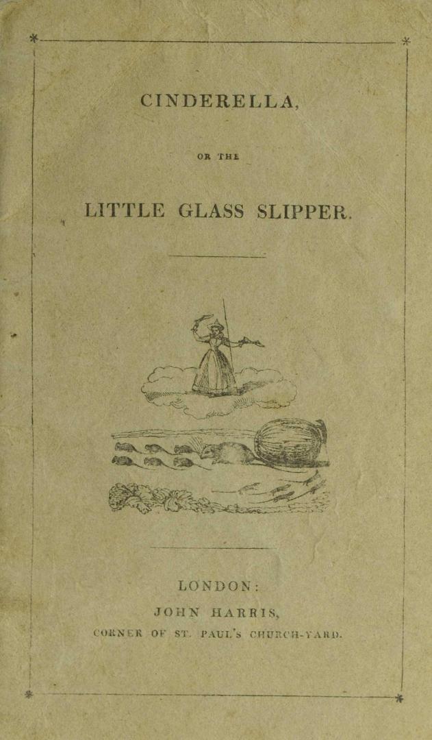 Cinderella, or, The little glass slipper