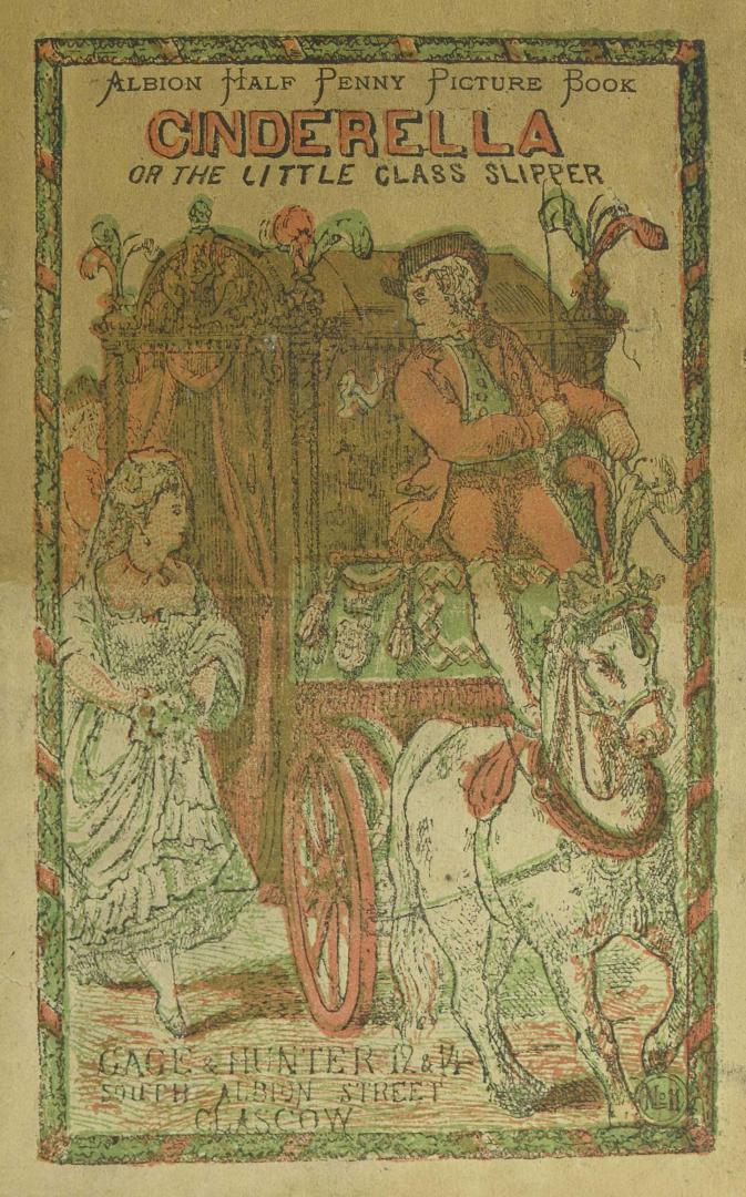 Cinderella, or, The little glass slipper