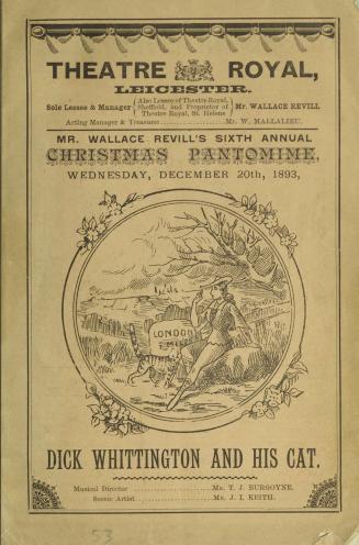 Mr. Wallace Revill's sixth annual grand comic Christmas pantomime entitled Dick Whittington, or, The cat, the rat, and the fairies of Bowbell