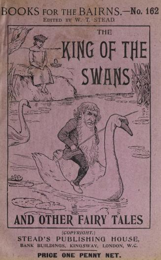 The king of the swans : and other fairy tales