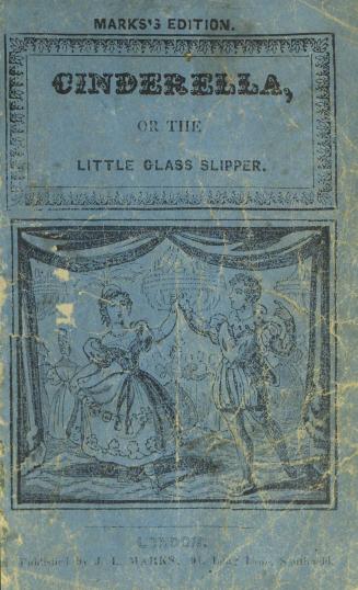 Cinderella, or The little glass slipperMark's edition
