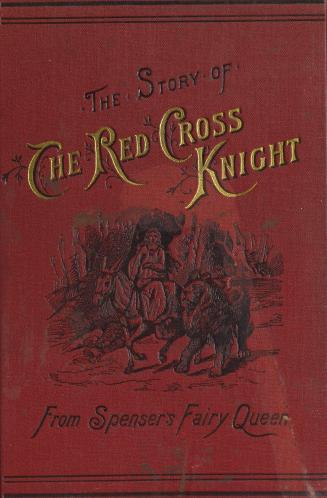 The story of the Red Cross Knight from Spenser's Fairy queen