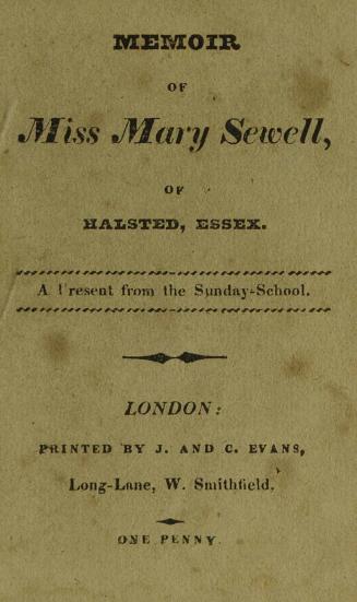 Memoir of Miss Mary Sewell, of Halsted, Essex : a present from the Sunday school