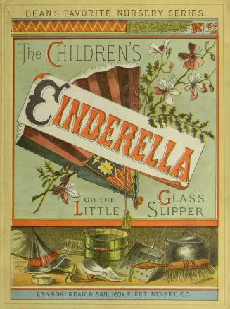 The children's Cinderella, or, The little glass slipper